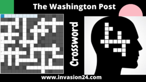 The Washington Post Crossword Answers Friday August 6 2021 Invasion 24