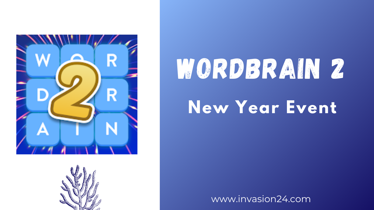 WordBrain 2 New Year Event January 6 2021 Answers Invasion 24