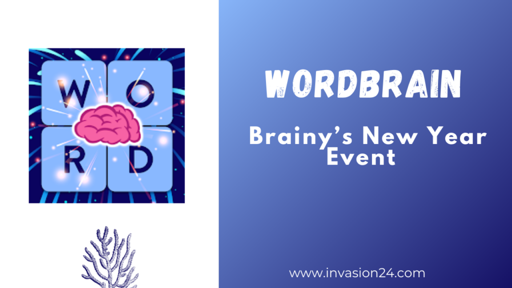 WordBrain Brainy New Year Event January 2 2022 Answers Invasion 24